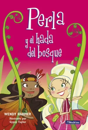 PERLA 13 - PERLA Y EL HADA DEL BOSQUE