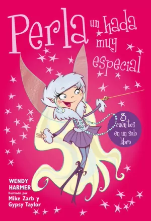 PERLA 7-9 - PERLA, UN HADA MUY ESPECIAL