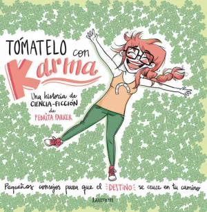 TÓMATELO CON KARMA