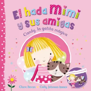 CANDY, LA GATITA MÁGICA (EL HADA MIMI Y SUS AMIGAS)
