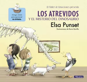 LOS ATREVIDOS Y EL MISTERIO DEL DINOSAURIO (SERIE LOS ATREVIDOS 4)