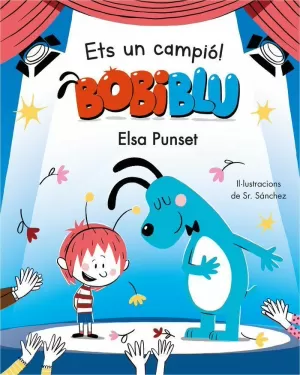 ETS UN CAMPIÓ, BOBIBLÚ! (BOBIBLÚ)