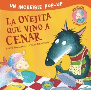 POP-UP DE LA OVEJITA QUE VINO A CENAR (LA OVEJITA QUE VINO A CENAR. LIBRO POP-UP)