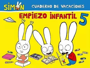 SIMÓN. CUADERNO DE VACACIONES - EMPIEZO INFANTIL (5 AÑOS)