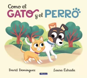 COMO EL GATO Y EL PERRO 1 - COMO EL GATO Y EL PERRO