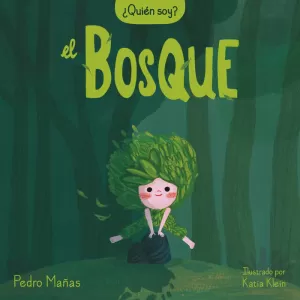 ¿QUIÉN SOY? - EL BOSQUE
