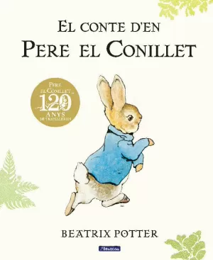 EL CONTE D'EN PERE EL CONILLET (EDICIÓ DEL 120È ANIVERSARI)