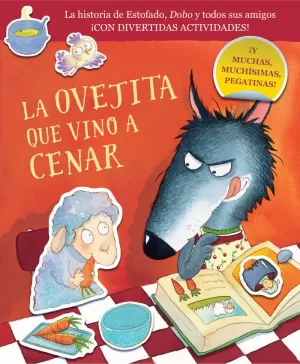 LA OVEJITA QUE VINO A CENAR (LA OVEJITA QUE VINO A CENAR. CUADERNO DE ACTIVIDADES)