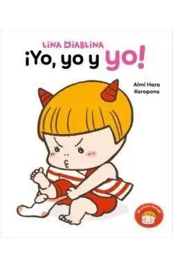 LINA DIABLINA - ¡YO, YO Y YO!