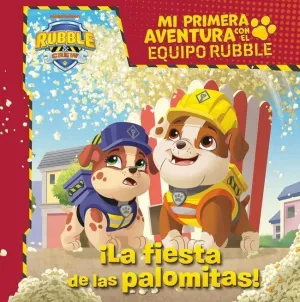 MI PRIMERA AVENTURA CON LA PATRULLA CANINA  PAW PATROL - LA FIESTA DE LAS PALOMITAS