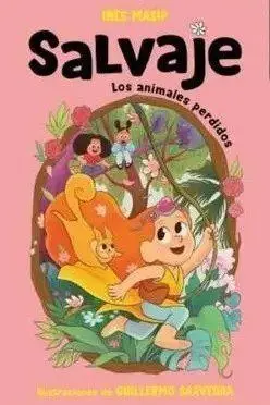 SALVAJE 1 - LOS ANIMALES PERDIDOS