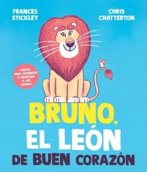 BRUNO, EL LEÓN DE BUEN CORAZÓN