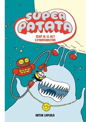 SUPERPATATA 2 - ZORT III, EL REY EXTRATERRESTRE