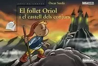 FOLLET ORIOL I EL CASTELL DELS CONJURS,EL