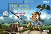 FOLLET ORIOL I LA LLANÇA MAGICA,EL