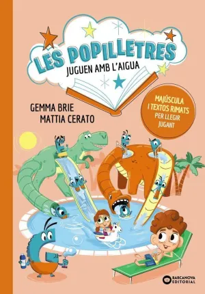 LES POPILLETRES JUGUEN AMB L'AIGUA