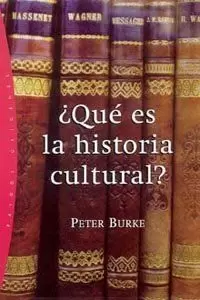 ¿QUÉ ES LA HISTORIA CULTURAL? ¿QUÉ ES LA HISTORIA CULTURAL?