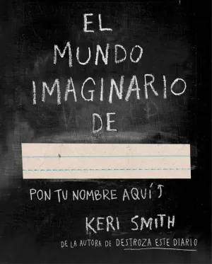 EL MUNDO IMAGINARIO DE... EL MUNDO IMAGINARIO DE...