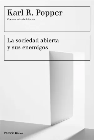 LA SOCIEDAD ABIERTA Y SUS ENEMIGOS LA SOCIEDAD ABIERTA Y SUS ENEMIGOS