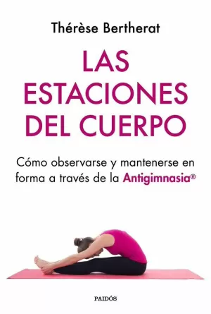 LAS ESTACIONES DEL CUERPO