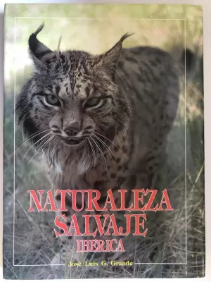 NATURALEZA SALVAJE IBÉRICA NATURALEZA SALVAJE IBÉRICA