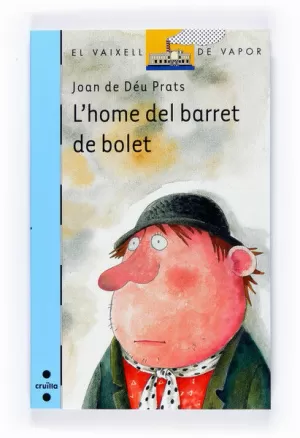 L'HOME DEL BARRET DE BOLET