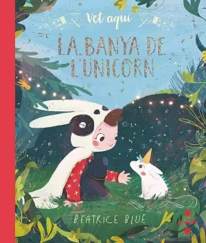 VET AQUÍ... LA BANYA DE LUNICORN