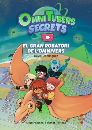 OMNITUBERS SECRETS 2: EL GRAN ROBATORI DE L'OMNIVERS