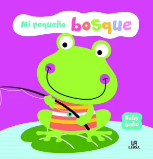 MI PEQUEÑO BOSQUE LIBRO BAÑO