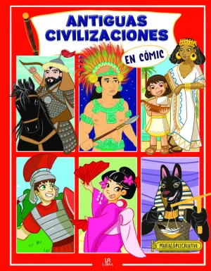 ANTIGUAS CIVILIZACIONES EN CÓMIC ANTIGUAS CIVILIZACIONES EN CÓMIC