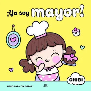 ¡YA SOY MAYOR! ¡YA SOY MAYOR!