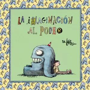 LA IMAGINACIÓN AL PODER