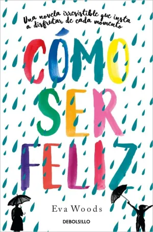 CÓMO SER FELIZ