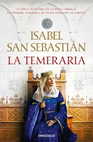LA TEMERARIA (SAGA DE LA RECONQUISTA)