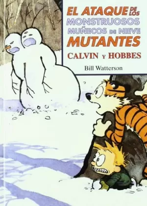 CALVIN Y HOBBES 8 ATAQUE DE LOS MONSTRUOS MUÑECO NIEVE