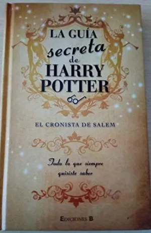 LA GUIA SECRETA HARRY POTTER