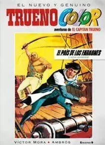EL PAÍS DE LOS FARAONES Y OTRAS AVENTURAS DE EL CAPITÁN TRUENO (TRUENO COLOR 3) EL PAÍS DE LOS FARAONES Y OTRAS AVENTURAS DE EL CAPITÁN TRUENO (TRUENO COLOR 3)
