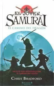 EL JOVEN SAMURAI. EL CAMINO DEL DRAGON
