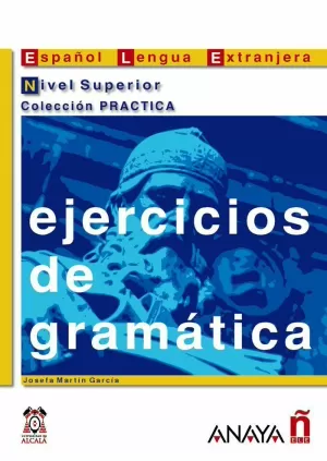 EJERCICIOS DE GRAMÁTICA. NIVEL SUPERIOR