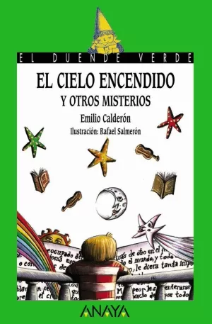 EL CIELO ENCENDIDO Y OTROS MISTERIOS