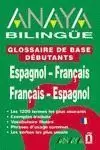 ANAYA BILINGÜE ESPAÑOL-FRANCÉS/FRANCÉS-ESPAÑOL