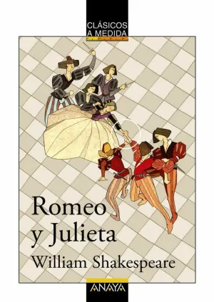 ROMEO Y JULIETA CLASICOS A MEDIDA ROMEO Y JULIETA CLASICOS A MEDIDA