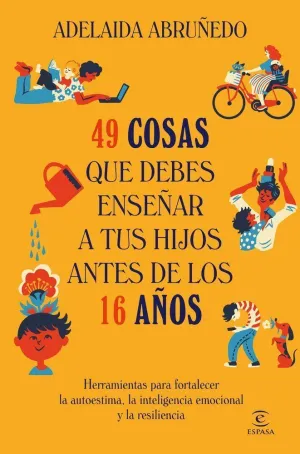 49 COSAS QUE DEBES ENSEÑAR A TUS HIJOS ANTES DE LOS 16 AÑOS