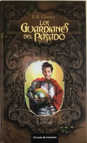 LOS GUARDIANES DEL PASADO