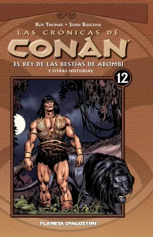 CRONICAS CONAN 12 REY BESTIA DE ABOMBI