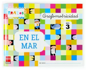 GRAFOMOTRICIDAD. TRAZOS EN EL MAR. NIVEL 3 [5 AÑOS]