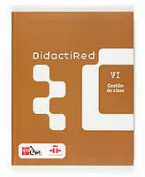 DIDACTIRED VI. GESTIÓN DE CLASE DIDACTIRED VI. GESTIÓN DE CLASE