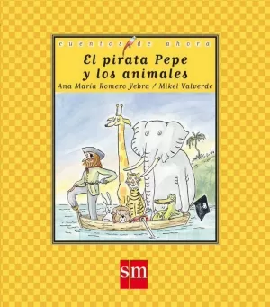 EL PIRATA PEPE Y LOS ANIMALES
