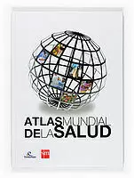 ATLAS MUNDIAL DE LA SALUD  [BUBOK]