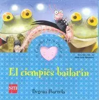 EL CIEMPIES BAILARÍN